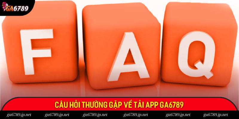 Những câu hỏi thường gặp